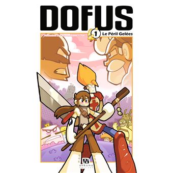 Dofus - Dofus, Tome 1 T01 - 1