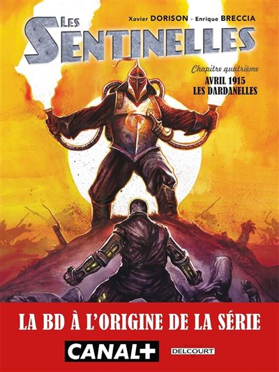Les Sentinelles T03 - Les Dardanelles - Xavier Dorison - cartonné