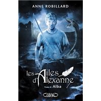 Les Ailes d'Alexanne - Tome 8 Alba