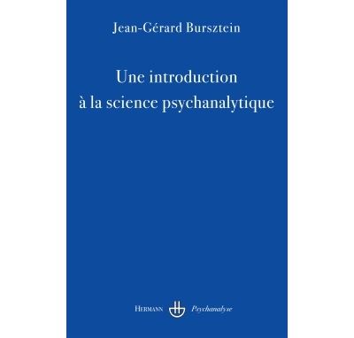 Une introduction a la science psychanalytique