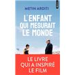 L'Enfant qui mesurait le monde Poche Metin Arditi Achat Livre fnac