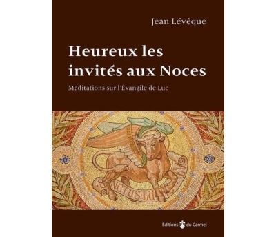 Heureux les invités aux noces - Jean Lévêque - broché
