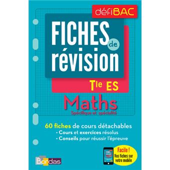 DéfiBac - Fiches de révision - Maths Tle ES Spécifique et spécialité - 1
