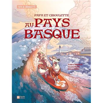 Fafa et Ciboulette au Pays basque - 1