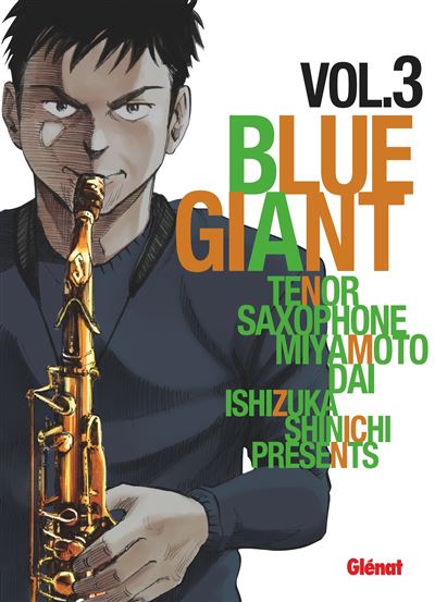 Blue Giant - Tenor saxophone - Miyamoto Dai Tome 03 : Blue Giant - Tome 03