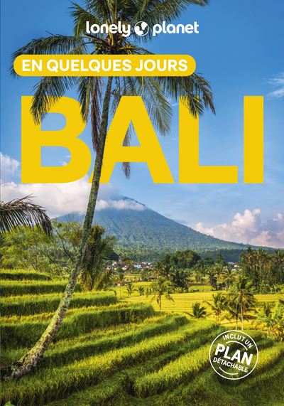 Bali En quelques jours 5ed - Lonely Planet - Lonely Planet - broché - Guide - Lonely Planet