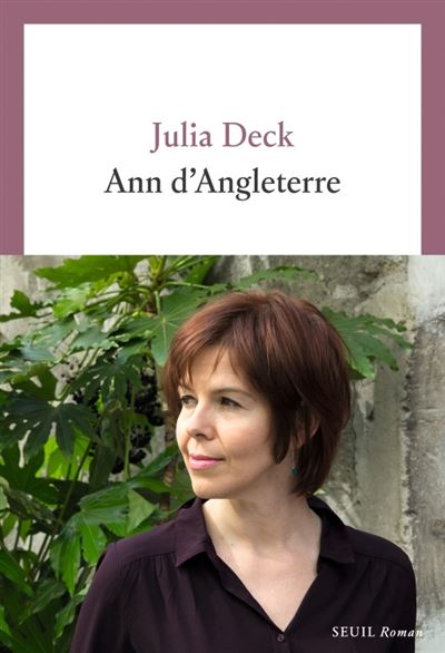 Ann d'Angleterre - Julia Deck (2024)