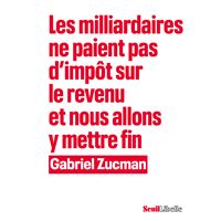 Les Milliardaires ne paient pas d impôt sur le revenu et nous allons y mettre fin