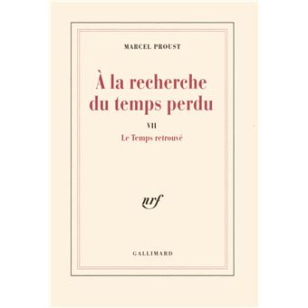 A La Recherche Du Temps Perdu - A La Recherche Du Temps Perdu, A la recherche du temps perdu Tome 7 - 1