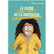 Le Guide zéro tabou de la grossesse - Tout ce qu'on ne vous dit pas et plus encore