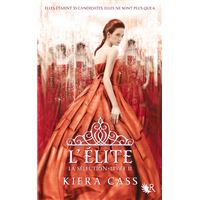 La sélection - livre II L'élite