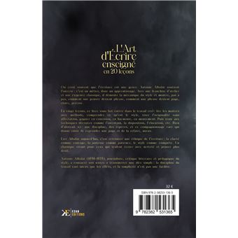 L'Art d'Écrire Enseigné en 20 Leçons - relié - Antoine Albalat