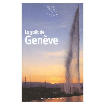 Le goût de Genève - 1