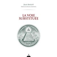 La Voie substituée
