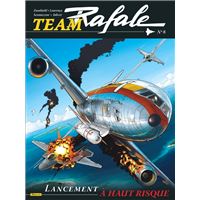 Team Rafale - Tome 8 - Lancement à haut risque