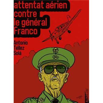 L'attentat aérien contre Franco - 1