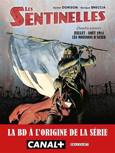 Les Sentinelles T04 - Moissons d'acier - Xavier Dorison - cartonné