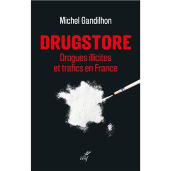 Drugstore, drogues illicites et trafics en France - 1