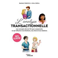 L'analyse transactionnelle - 100% illustré