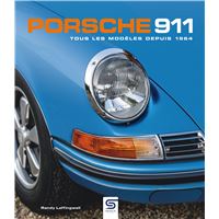 Porsche 911 - Tous les modèles depuis 1964