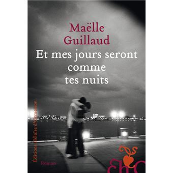 Et mes jours seront comme tes nuits - 1