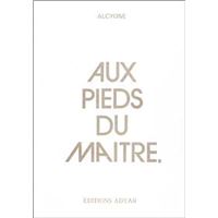 Pieds du Maître (aux)