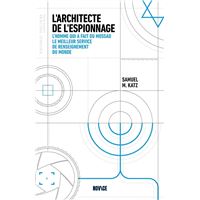 L'architecte de l'espionnage