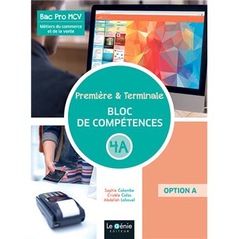 Première et terminale BAC PRO métuers du commerce et de la vente blocs compétences 4A