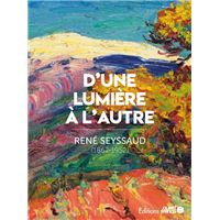 René Seyssaud, d'une lumière à l'autre