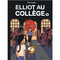 Elliot au collège - Tome 4 - Dernier frisson