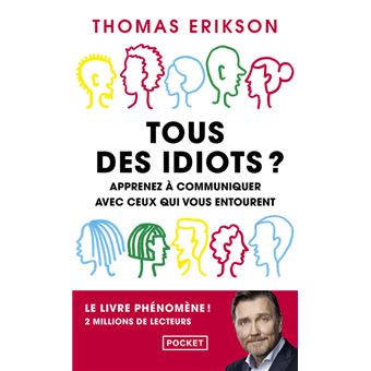 Tous des idiots ?: Erikson, Thomas, Guilmard, Robert, Billon, Christophe:  9791036604836: : Books