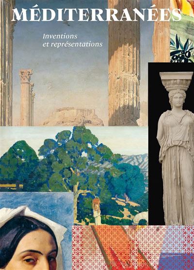 Méditerranées. Inventions et représentations -  Collectif - relié
