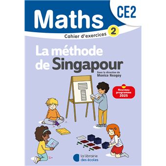Mathématiques CE2 (2025) - Méthode de Singapour - Cahier d'exercices 2 - 1