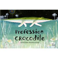 Profession crocodile