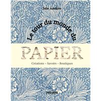 Le tour du monde du papier - c