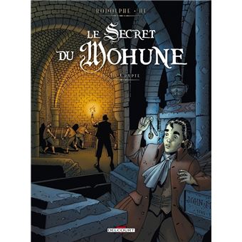 Le secret du Mohune - Le secret du Mohune, La Crypte T1 - 1