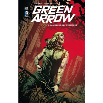 GREEN ARROW - Tome 2 - 1