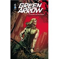 GREEN ARROW - Tome 2
