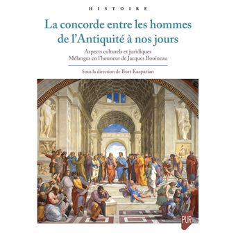 La concorde entre les hommes de l'Antiquité à nos jours - 1