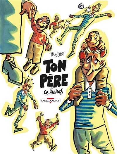 Ton Père, Ce Héros (2024)