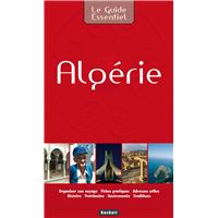 Le guide essentiel : algerie