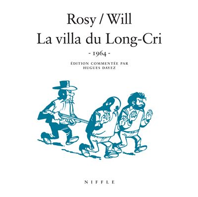 La villa du Long-Cri (1964) - Tome 0 - La villa du Long-Cri 