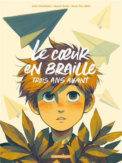 Le cœur en braille - Tome 2 - Trois ans avant (2025)