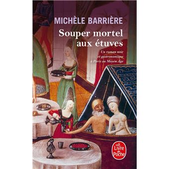 Souper mortel aux étuves (La Saga des Savoisy, Tome 1)