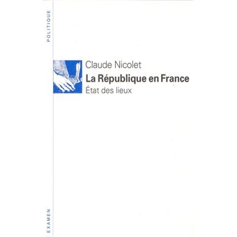 La République en France. Etat des lieux - 1
