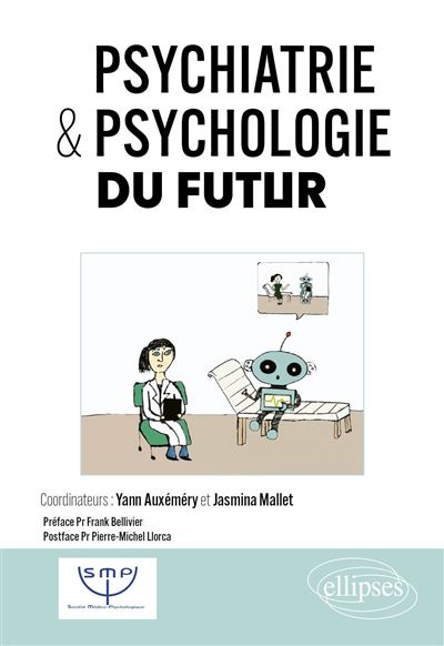 Psychiatrie et psychologie du futur - Yann Auxémery, Jasmina Mallet (2025)