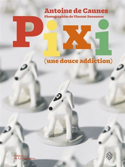 Livre Pixi (une douce addiction) par Antoine DE CAUNES - Image 4