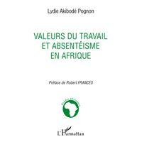 Valeurs du travail et absentéisme en Afrique