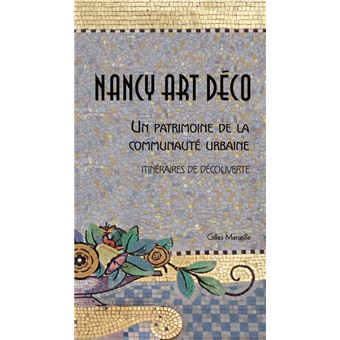Art Nouveau and Art Deco guided tours in Nancy | Explore Grand Est