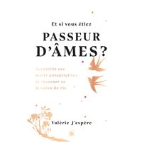 Et si vous étiez passeur d'âmes ?